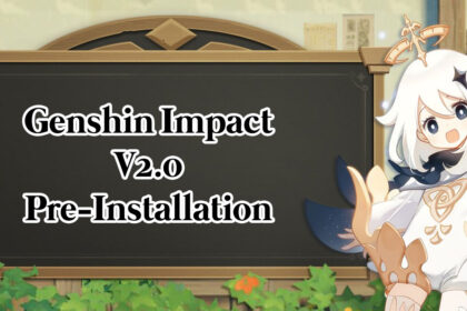 Genshin Impact v2.0 Preinstallation