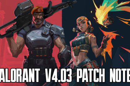 VALORANT v4.03 patch notes