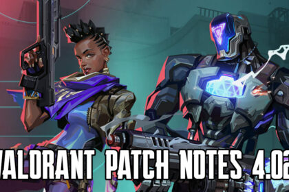VALORANT v4.02 patch notes