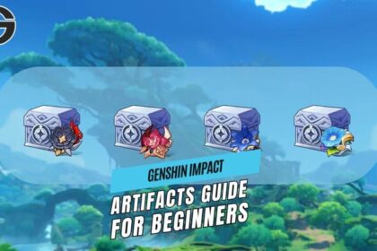 Genshin Impact Artifacts Guide