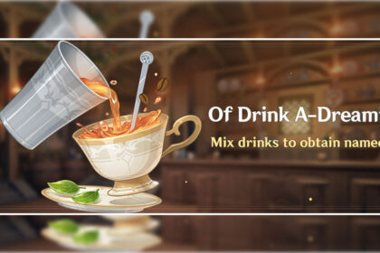 Genshin Impact "Of Drink A-Dreaming" event