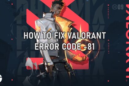 VALORANT Error Code -81