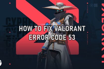 VALORANT Error Code 53