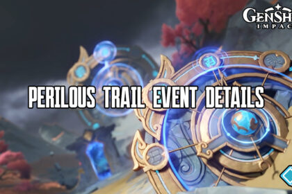 Perilous Trail Event Genshin