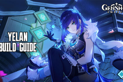 Yelan Build Guide Genshin