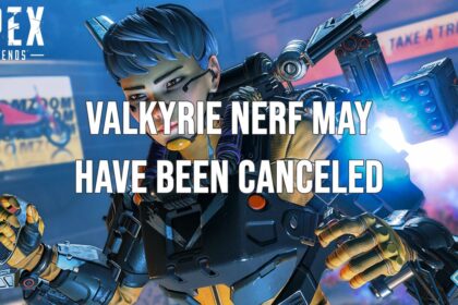Valkyrie Nerf May Have Been Canceled