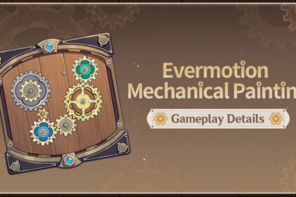 Genshin Impact Evermotion Mechanical Painting