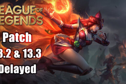 Patch 13.2 and 13.3 delayed