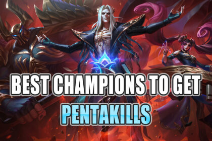 Best Champions to Get Pentakills With