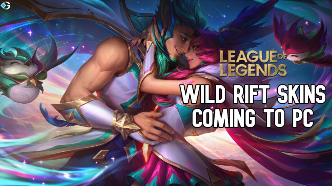 Swild Rift Skin Wild Rift Skins Are Confirmed to Coming To League PC - GameRiv