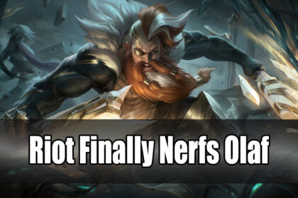 Riot Puts an End to Reign of Terror Olaf with Patch 13.7 Nerfs