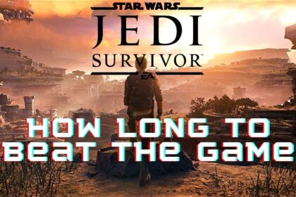 Star Wars Jedi: Survivor - How Long To Beat The Game