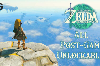 Zelda: Tears of the Kingdom: All Post-Game Unlockables