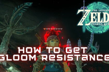 How to Get Gloom Resistance in Zelda: Tears of the Kingdom