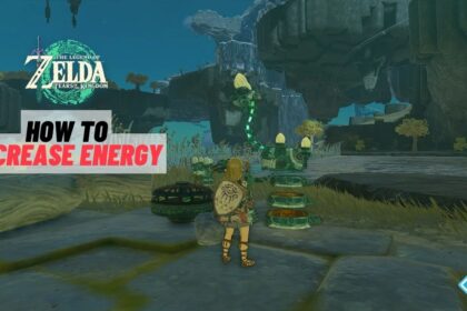 How to Increase Energy in Zelda: Tears of the Kingdom
