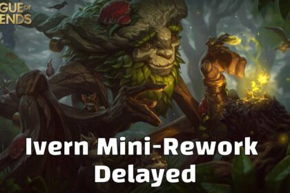 Ivern Mini-Rework Delayed