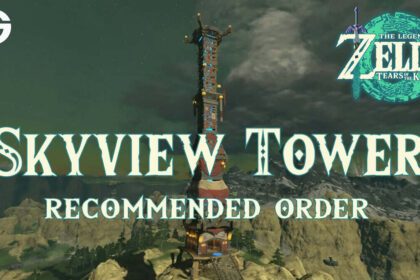 Skyview Towers Recommended Order in Zelda: Tears of the Kingdom