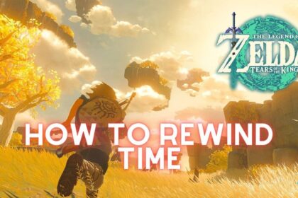 How to Rewind Time in Zelda: Tears of the Kingdom