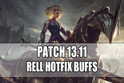 Rell Hotfix Buffs