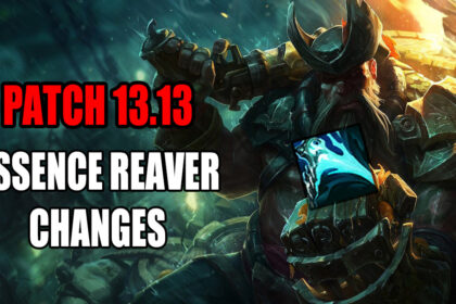 Riot Changes Essence Reaver on LoL Patch 13.13