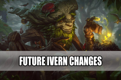 Future Ivern Changes