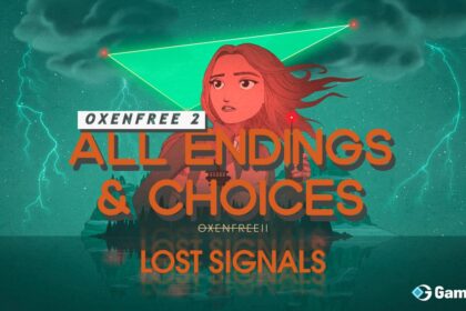 Oxenfree 2: All Possible Endings and The Choices