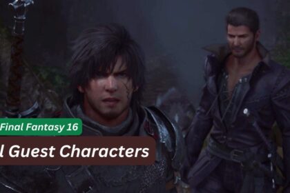All Guest Party Members in Final Fantasy 16 (FF16)