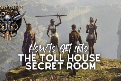 Baldur's Gate 3: How To Get Into The Toll House Secret Room