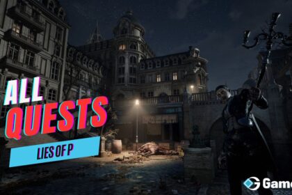 Lies of P (LOP)- All Quests