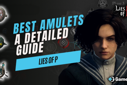 Best Amulets in Lies of P