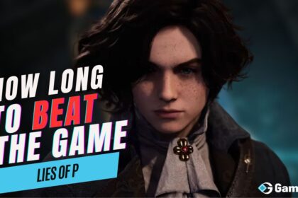 Lies of P: How Long to Beat the Game