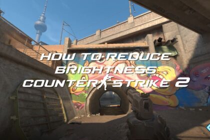How to Reduce Overly Saturated Brightness in Counter-Strike 2