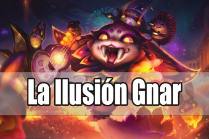 La Ilusión Gnar