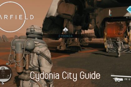 Starfield Cydonia City Guide