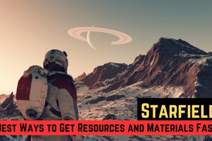 Starfield: Best Ways to Get Resources and Materials Fast