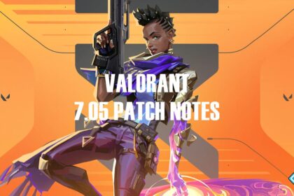 VALORANT 7.05 Patch Notes