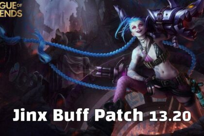 Jinx Buffs Patch 13.20