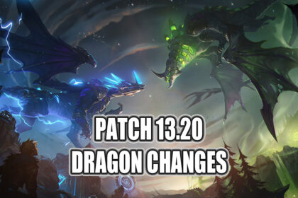 Patch 13.20 Dragon Changes