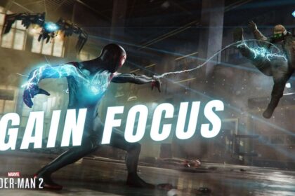 Spider Man 2 Best Ways to Gain Focus Fast