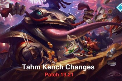 Tahm Kench Changes in Patch 13.21