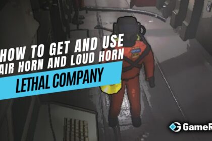 How You Can Get and Use Air Horn and Loud Horn in Lethal Company