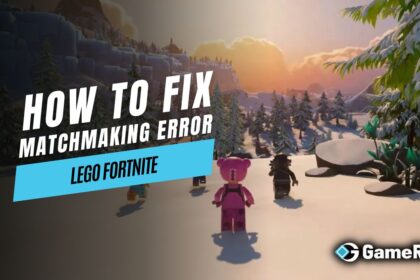 How to Fix Matchmaking Error in Lego Fortnite