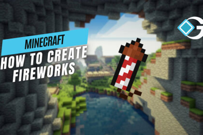 How to Create Fireworks in Minecraft
