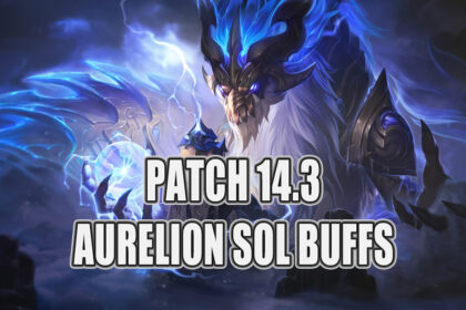 Riot Buffing Aurelion Sol In League of Legends Patch 14.3