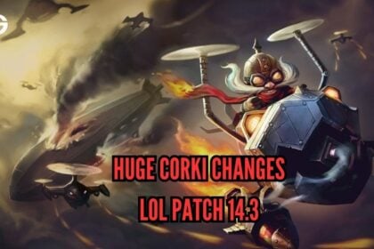 Feature Image for "Huge Corki Changes In LoL Patch 14.3"