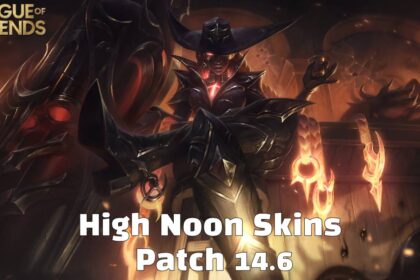 High Noon Skins Patch 14.6