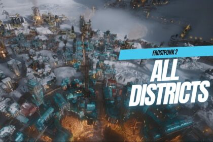 Frostpunk 2 All Districts