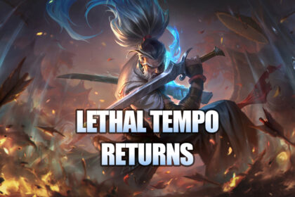 Lethal Tempo to Return to League of Legends