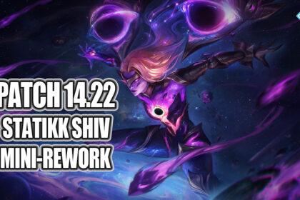 League of Legends Patch 14.22 Statikk Shiv Mini-Rework New Changes, Release Date, and More