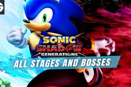 Sonic Shadow Generations Stages Bosses